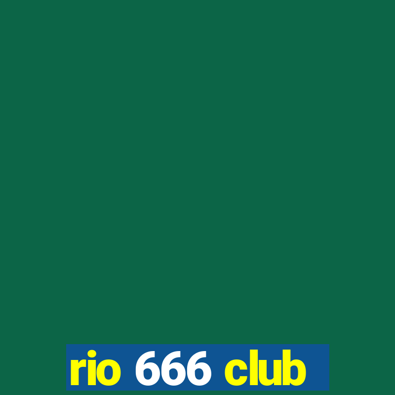 rio 666 club