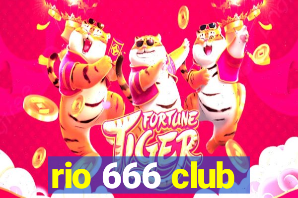 rio 666 club