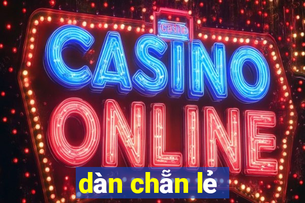 dàn chẵn lẻ