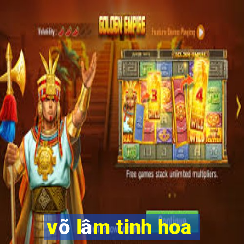 võ lâm tinh hoa