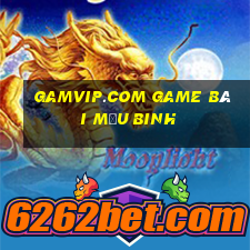 Gamvip.Com Game Bài Mậu Binh