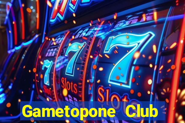 Gametopone Club Game Bài Live