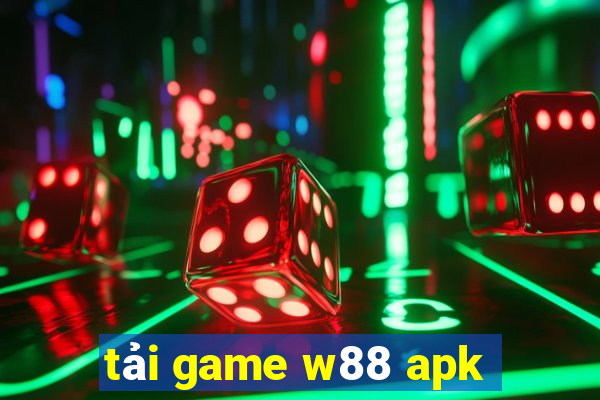 tải game w88 apk