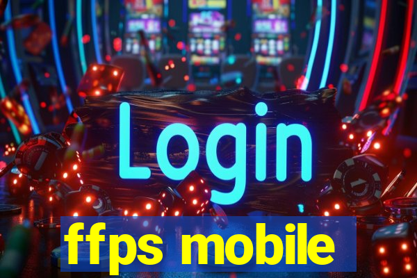 ffps mobile