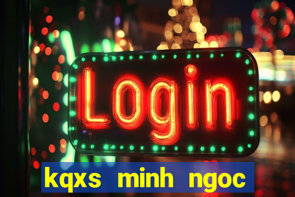 kqxs minh ngoc mien bac