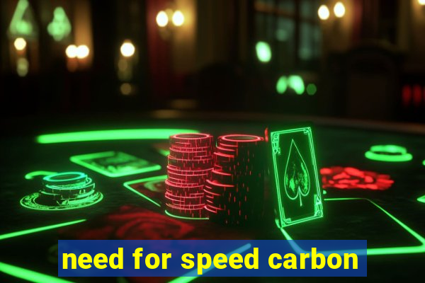 need for speed carbon