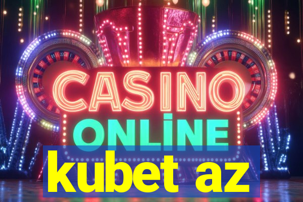 kubet az