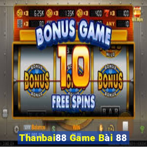 Thanbai88 Game Bài 88