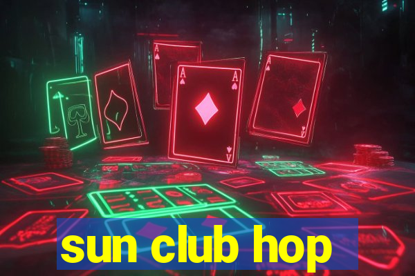 sun club hop