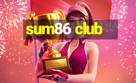 sum86 club