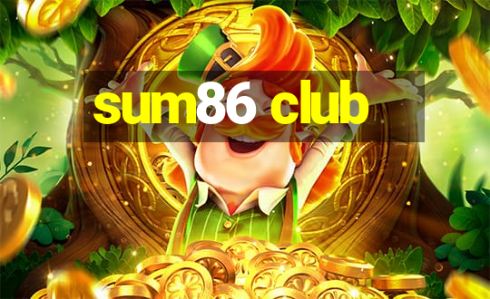 sum86 club