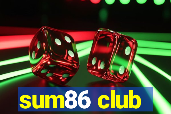 sum86 club