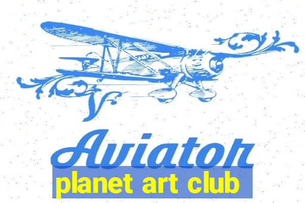 planet art club