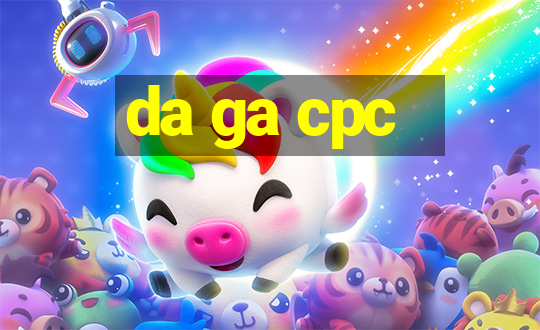 da ga cpc