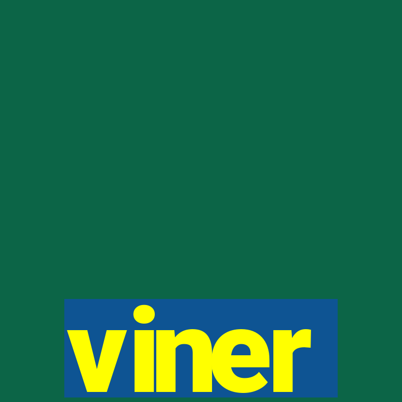 viner