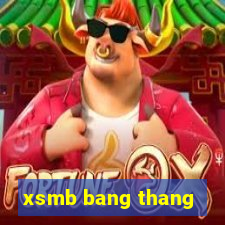 xsmb bang thang