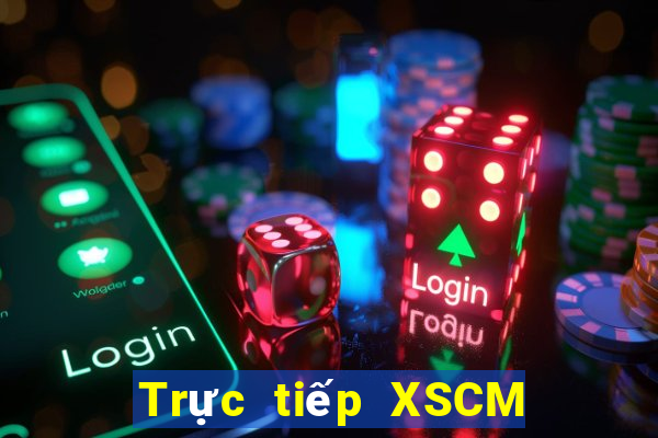 Trực tiếp XSCM ngày 10