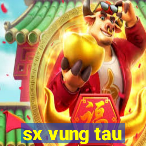 sx vung tau