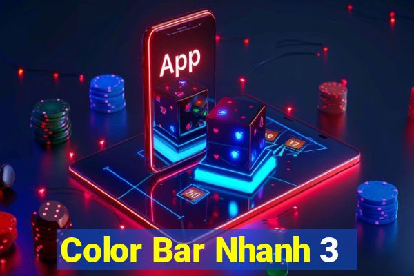 Color Bar Nhanh 3