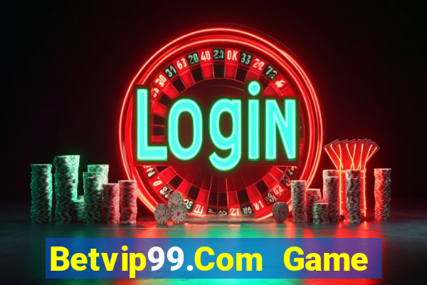 Betvip99.Com Game Bài Miễn Phí