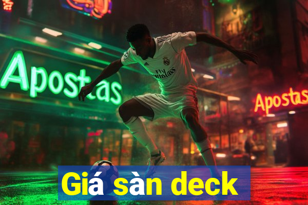 Giá sàn deck