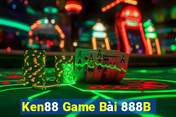 Ken88 Game Bài 888B