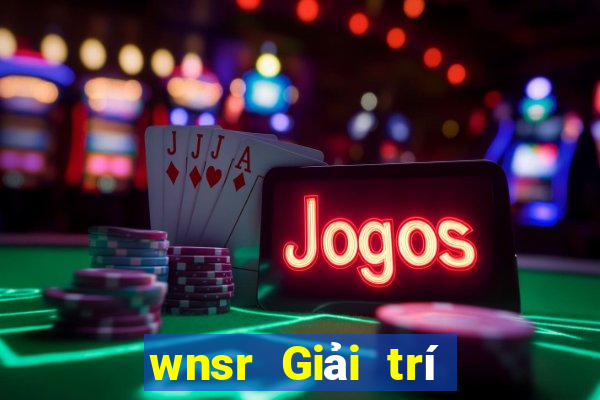 wnsr Giải trí Một điểm dừng