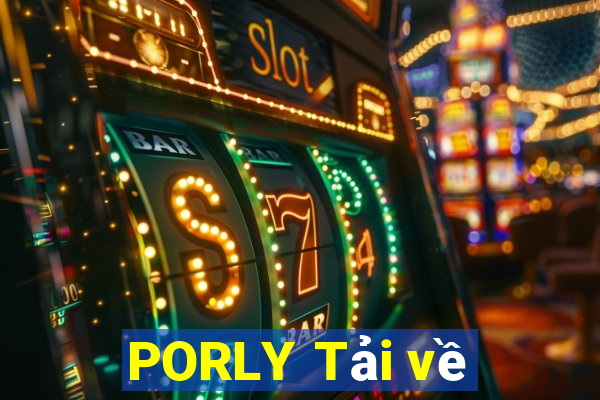 PORLY Tải về