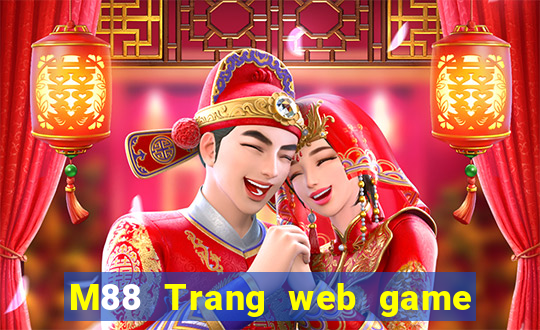 M88 Trang web game bài miệng lớn