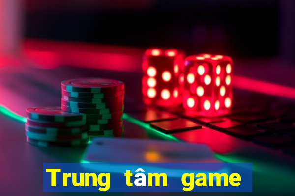 Trung tâm game bài lớn giàu có