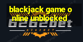 blackjack game online unblocked