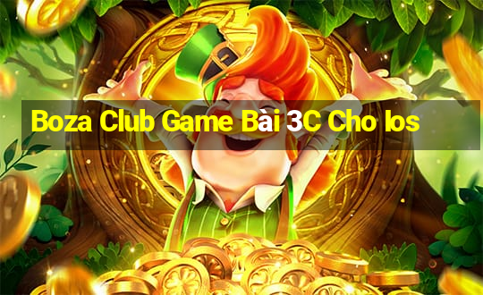 Boza Club Game Bài 3C Cho Ios