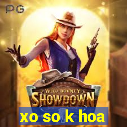 xo so k hoa