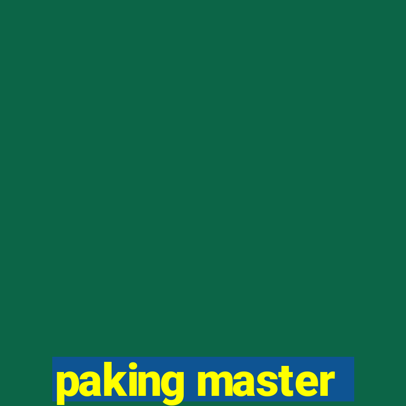 paking master