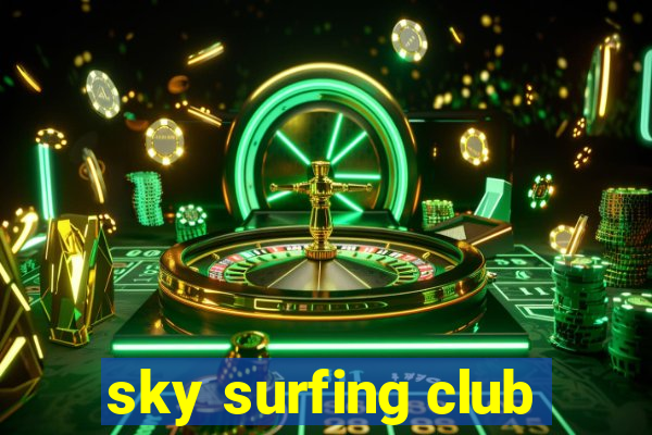 sky surfing club