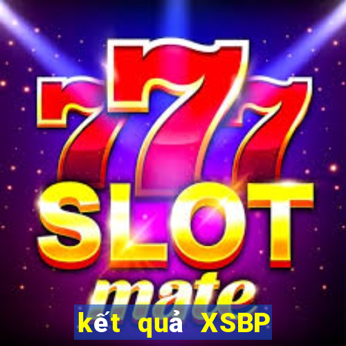 kết quả XSBP ngày 20