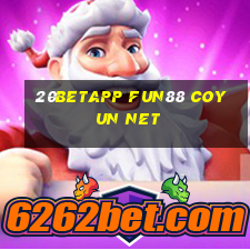 20betapp Fun88 Coyun Net