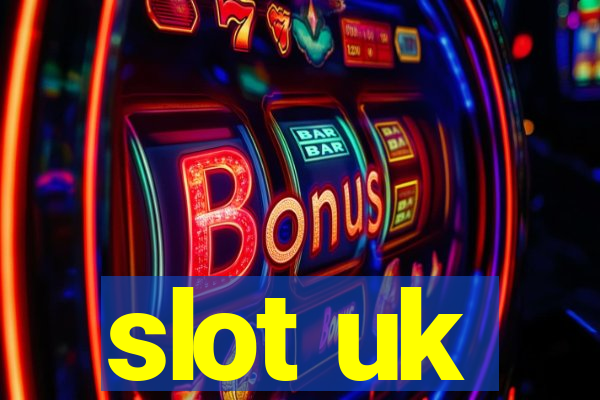 slot uk