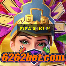 fifa sự kiện