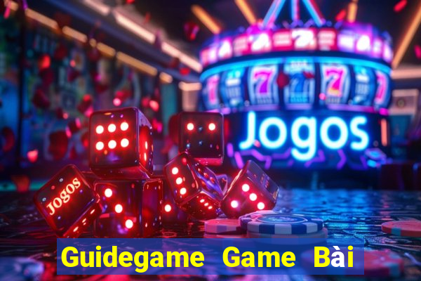 Guidegame Game Bài Tài Xỉu