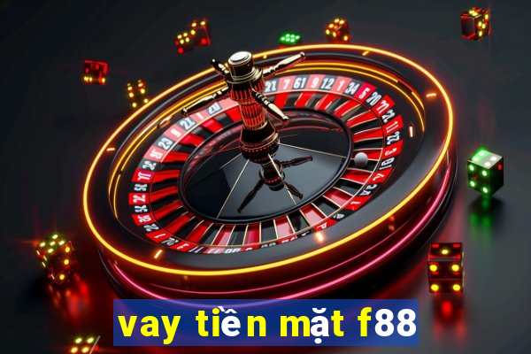 vay tiền mặt f88