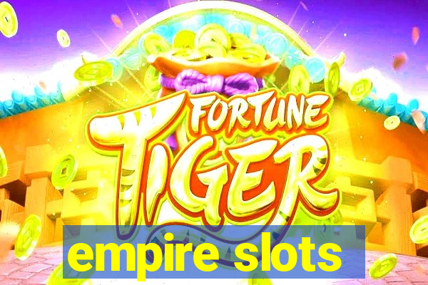 empire slots