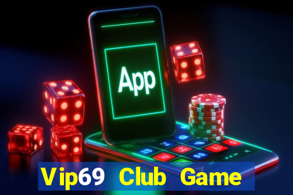 Vip69 Club Game Bài Cào