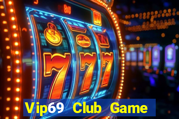 Vip69 Club Game Bài Cào