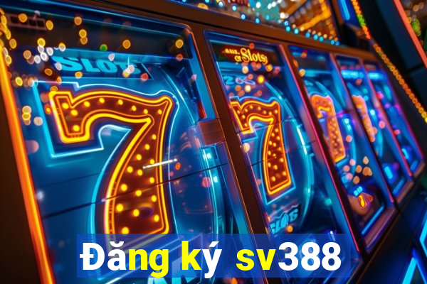 Đăng ký sv388