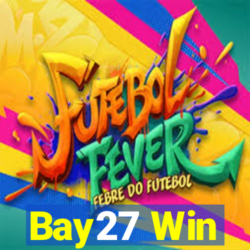 Bay27 Win