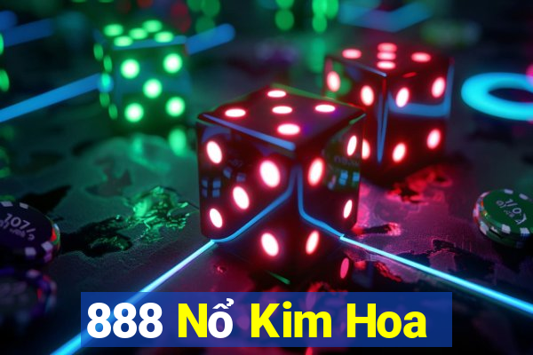 888 Nổ Kim Hoa