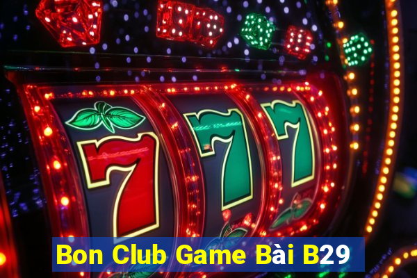 Bon Club Game Bài B29