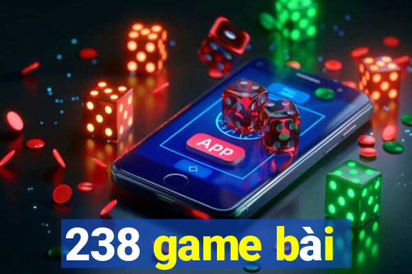 238 game bài