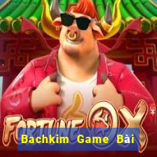 Bachkim Game Bài 1 Đổi 1